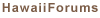 HawaiiForums
